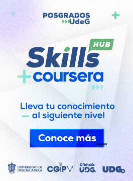 Convocatoria  Posgrados UdeG | SKILLS HUB Coursera
