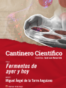 Fermentos de ayer y hoy
