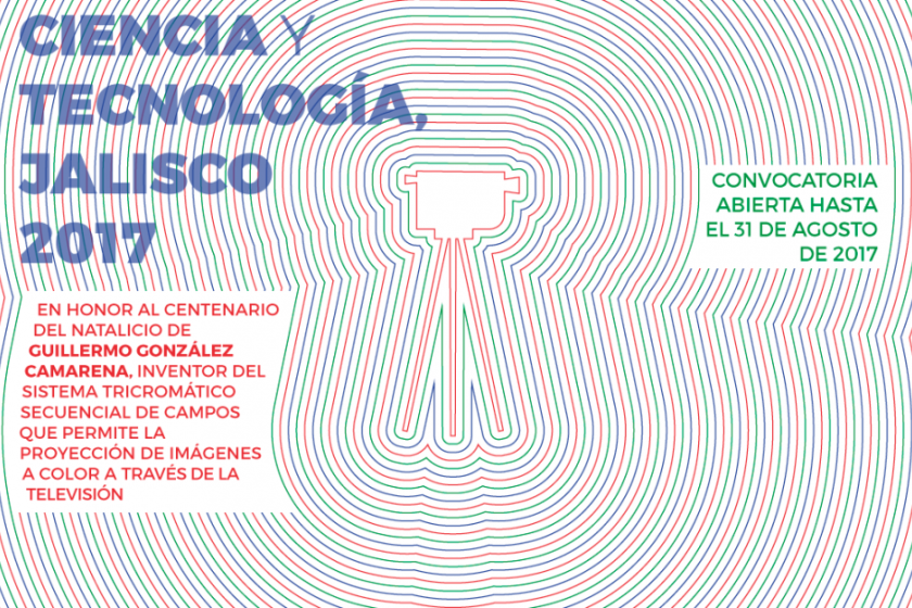 Convocatoria del Premio Estatal de Innovación, Ciencia y Tecnología, Jalisco 2017